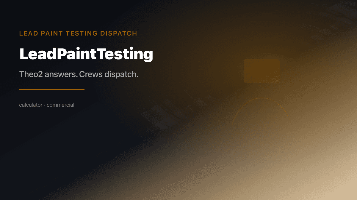 Lead Paint Testing Dispatch preview