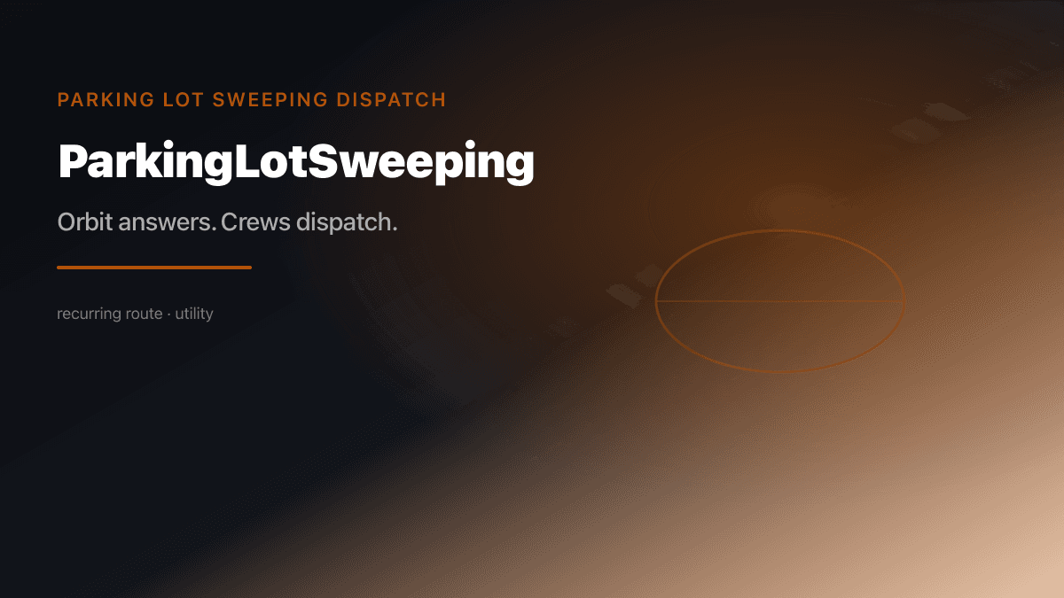Parking Lot Sweeping Dispatch preview