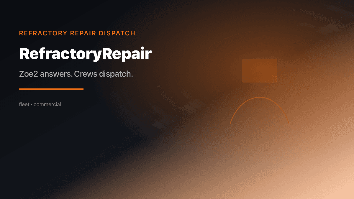 Refractory Repair Dispatch preview
