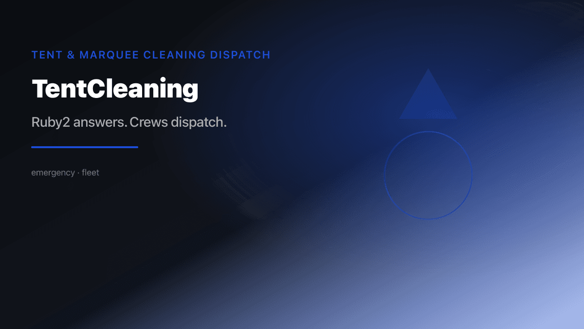 Tent Cleaning Dispatch preview